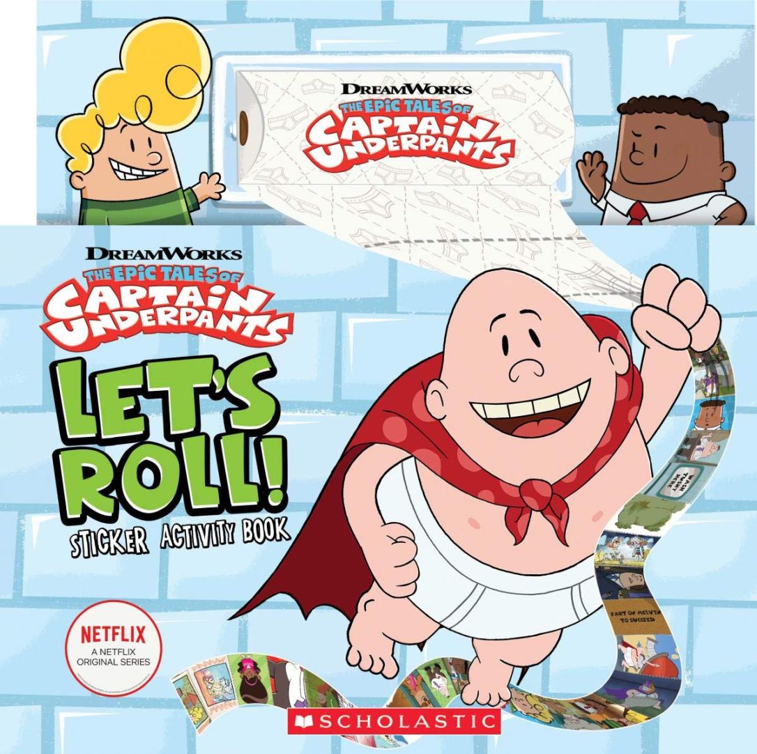 captain underpants - lets roll - scholastic