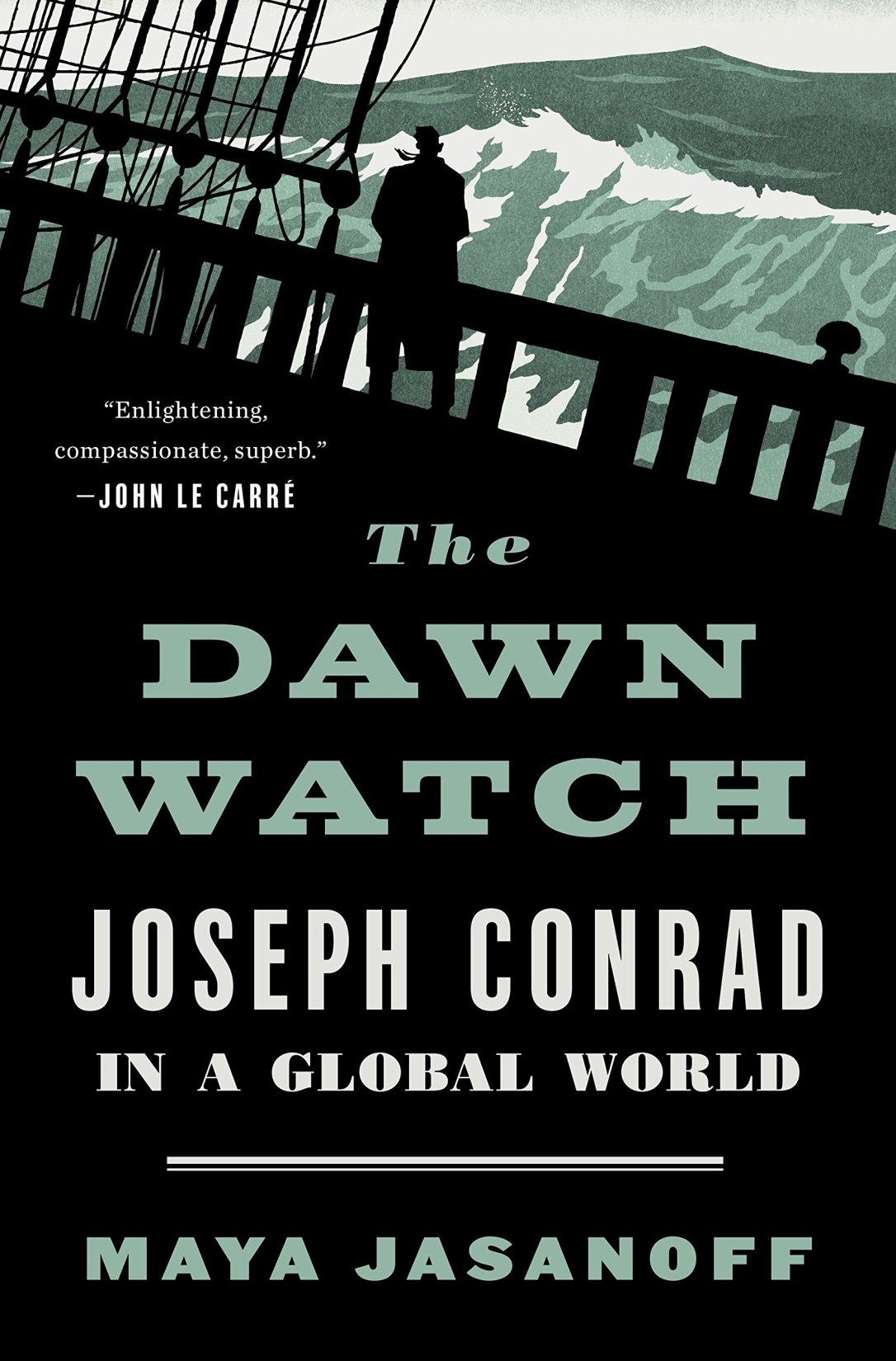 maya jasanoff the dawn watch